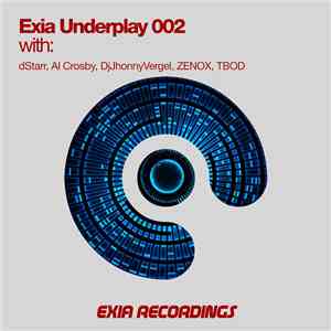 Various - Exia Underplay 002 FLAC