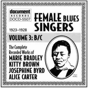 Various - Female Blues Singers. Volume 3: B/C (1923-1928) FLAC