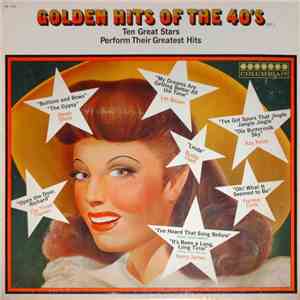 Various - Golden Hits Of The 40's Vol. 1 - Ten Great Stars Perform Their Greatest Hits FLAC