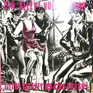 Various - Sin Alley! Volume Four - Filthy, Sleazey 50s Trash! FLAC