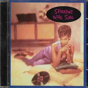Various - Stirring With Soul FLAC