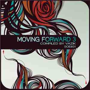 Vazik - Moving Forward 3 FLAC