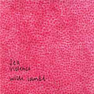 Willi Landl  - Sex Violence FLAC