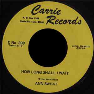 Ann Sweat - How Long Shall I Wait FLAC