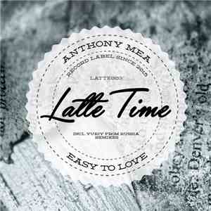 Anthony Mea - Easy To Love FLAC