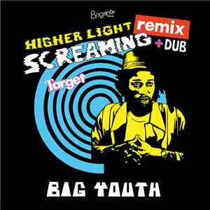 Big Youth - Screaming Target (Higher Light Remix) + Dub FLAC