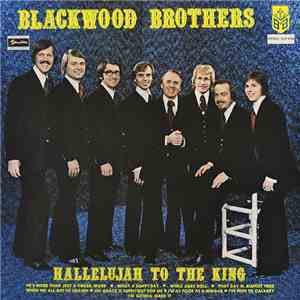 Blackwood Brothers - Hallelujah To The King FLAC