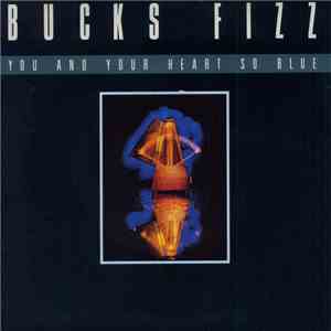 Bucks Fizz - You And Your Heart So Blue FLAC