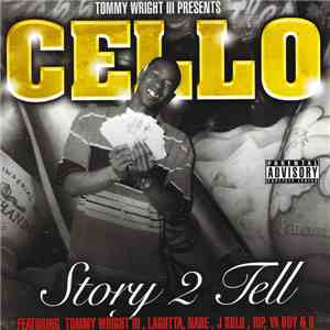 Cello - Story 2 Tell FLAC