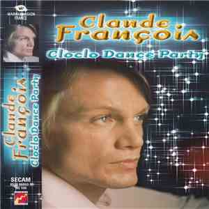 Claude François - Cloclo Dance Party FLAC