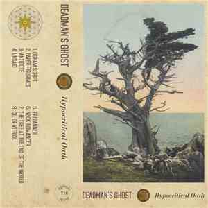 Deadman's Ghost - Hypocritical Oath FLAC