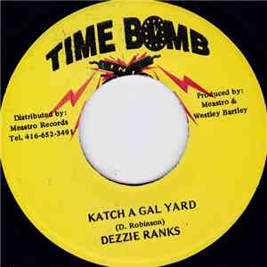 Dezzie Ranks - Katch A Gal Yard FLAC
