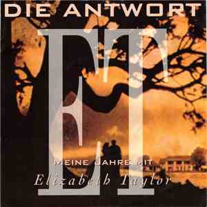 Die Antwort  - Meine Jahre Mit Elizabeth Taylor FLAC