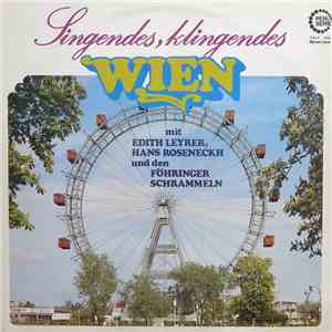 Edith Leyrer, Hans Roseneckh, Föhringer Schrammeln - Singendes, Klingendes Wien FLAC