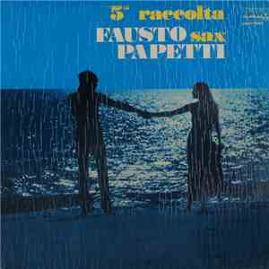 Fausto Papetti - 5a Raccolta FLAC