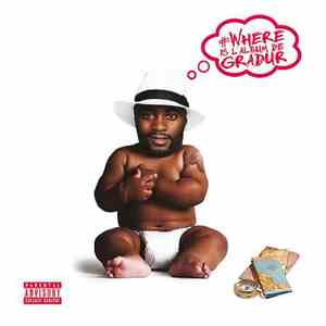 Gradur - #WhereisLalbumDeGradur FLAC