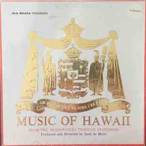 Jack De Mello Orchestra - Music of Hawaii From The Missionaries Through Statehood FLAC