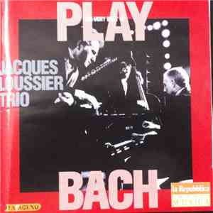 Jacques Loussier Trio - The Very Best Of Play Bach FLAC