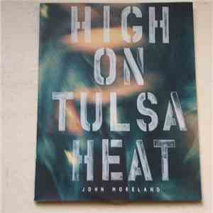 John Moreland - High On Tulsa Heat FLAC