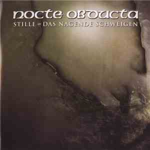 Nocte Obducta - Stille - Das Nagende Schweigen FLAC