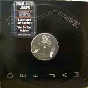 Oran 'Juice' Jones - I Just Can't Say Goodbye FLAC