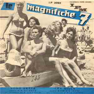 Rik Valente, Maurizio Arena - Le Magnifiche Sette / Tra Mille FLAC