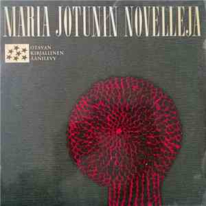 Ritva Ahonen - Maria Jotunin Novelleja FLAC