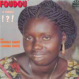 Sandaly Kante & Nmawa Kante - Foudou FLAC