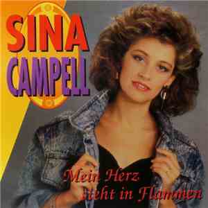 Sina Campell - Mein Herz Steht In Flammen FLAC