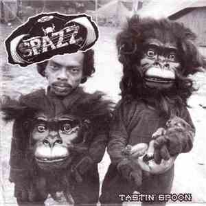 Spazz - Tastin' Spoon FLAC