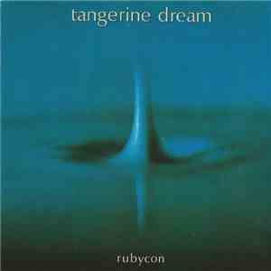 Tangerine Dream - Rubycon FLAC