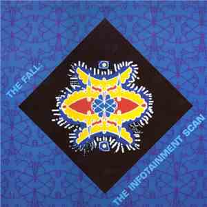 The Fall - The Infotainment Scan FLAC