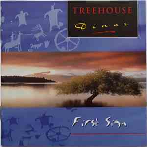 Treehouse Diner - First Sign FLAC