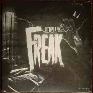 Utopians  - Freak FLAC