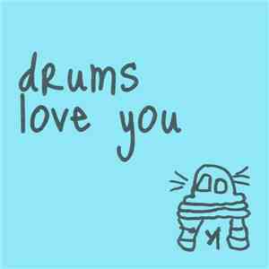 Various - Drums Love You FLAC