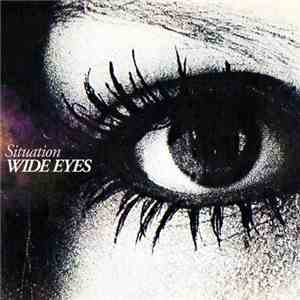 Wide Eyes - Situation FLAC