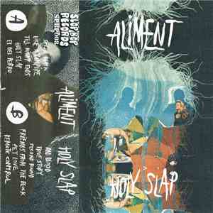 ALIMENT - Holy Slap FLAC