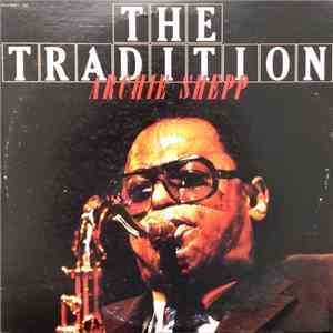 Archie Shepp - The Tradition FLAC