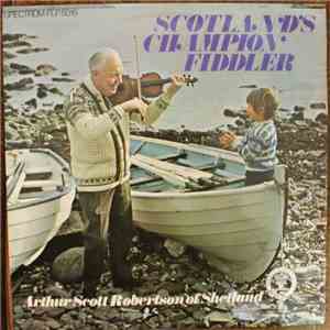 Arthur Scott Robertson - Scotland's Champion Fiddler FLAC