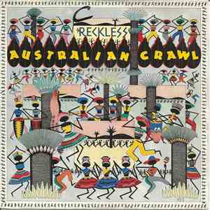 Australian Crawl - Reckless FLAC