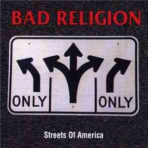 Bad Religion - Streets Of America FLAC