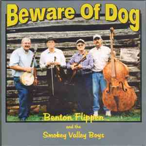 Benton Flippen And The Smokey Valley Boys - Beware Of Dog FLAC