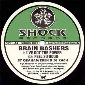 Brain Bashers - I've Got The Power / Feel So Good FLAC