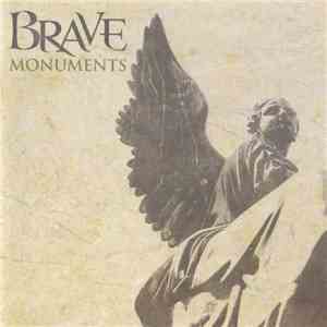 Brave - Monuments FLAC