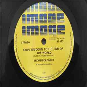 Broderick Smith - Goin' On Down To The End Of The World FLAC
