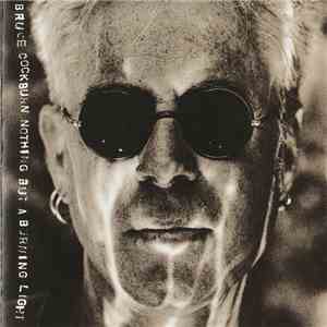 Bruce Cockburn - Nothing But A Burning Light FLAC