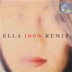 Ella  - Ella 100% Remix FLAC