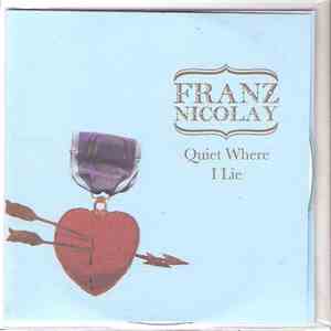 Franz Nicolay - Quiet Where I Lie FLAC