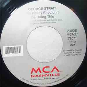 George Strait - We Really Shouldn't Be Doing This FLAC
