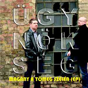 Ügynökség - Magány A Tömeg Szélén (EP) FLAC